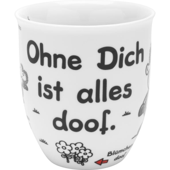 Tasse Porzellan ODIAD - Ohne Dich ist alles doof 400ml